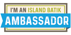 300px - I'm-an-Island-Batik-Ambassador - Blue-Ribbon