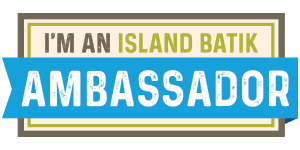 300px - I'm-an-Island-Batik-Ambassador - Blue-Ribbon
